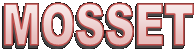 MOSSET