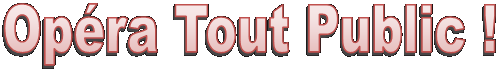 Op�ra Tout Public !